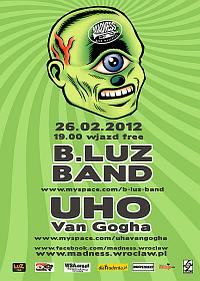 Plakat - B.luz Band, Uho Van Gogha, Zakaz Plakatowania