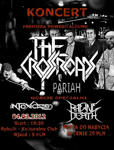 Plakat - The Crossroads, Intoxicated, Raging Death