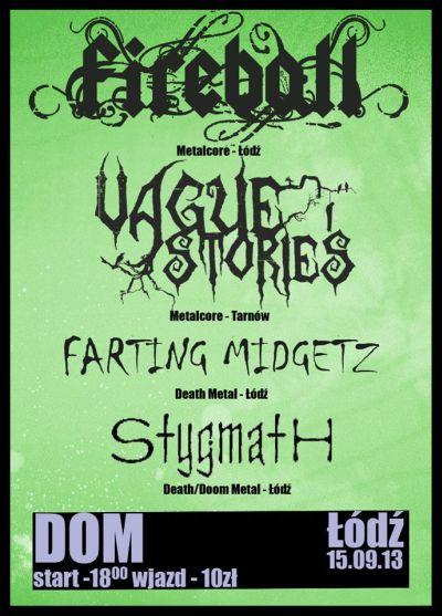 Plakat - Fireball, Vague Stories, Farting Midgetz