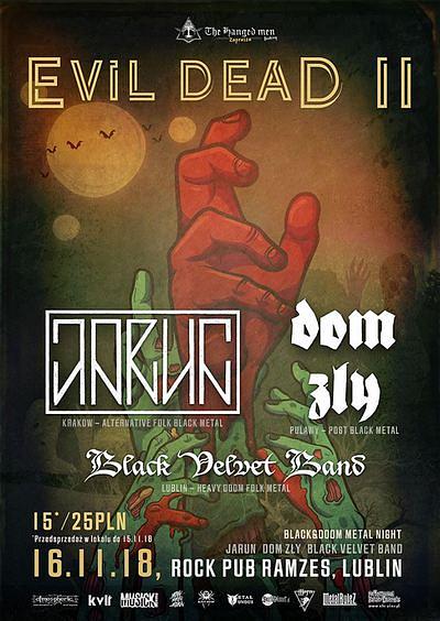 Plakat - Jarun, Dom Zły, Black Velvet Band