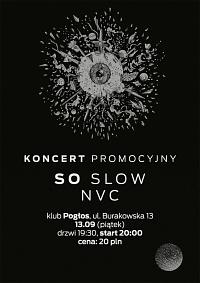 Plakat - So Slow, NVC