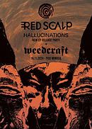 Koncert Red Scalp, Weedcraft