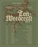 Koncert Toń, Weedcraft