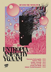 Plakat - Entropia, Ampacity, Ygaam