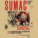 Koncert Sumac, Pharaoh Overlord