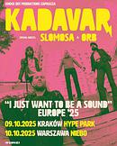 Koncert Kadavar, Slomosa, Orb